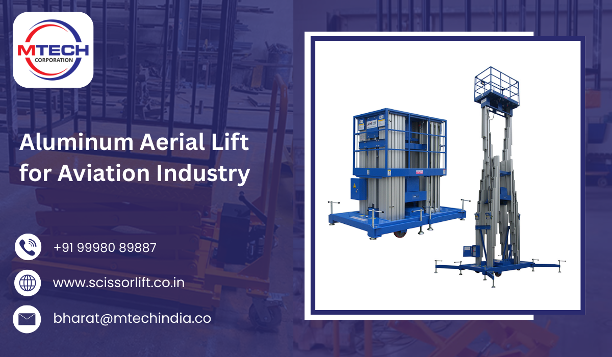Aluminum Aerial Lift for Aviation Industry
