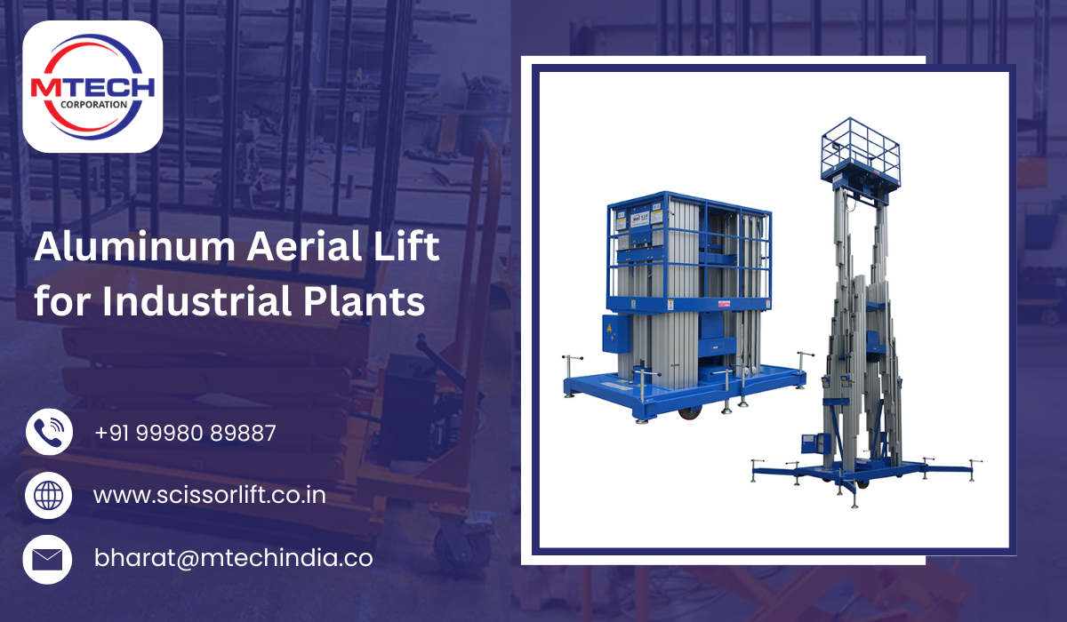 Aluminum Aerial Lift for Industrial Plants
