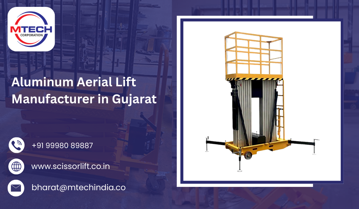 Aluminum Aerial Lift Manufacturer in Gujarat