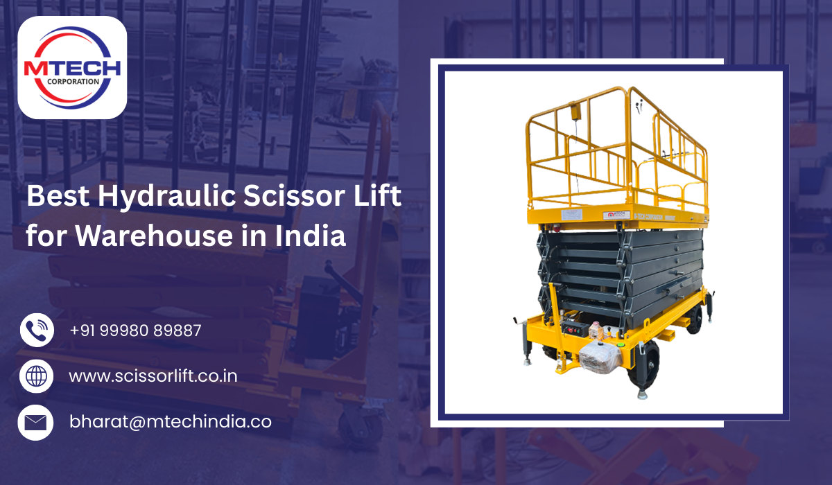 Best Hydraulic Scissor Lift for Warehouse in India