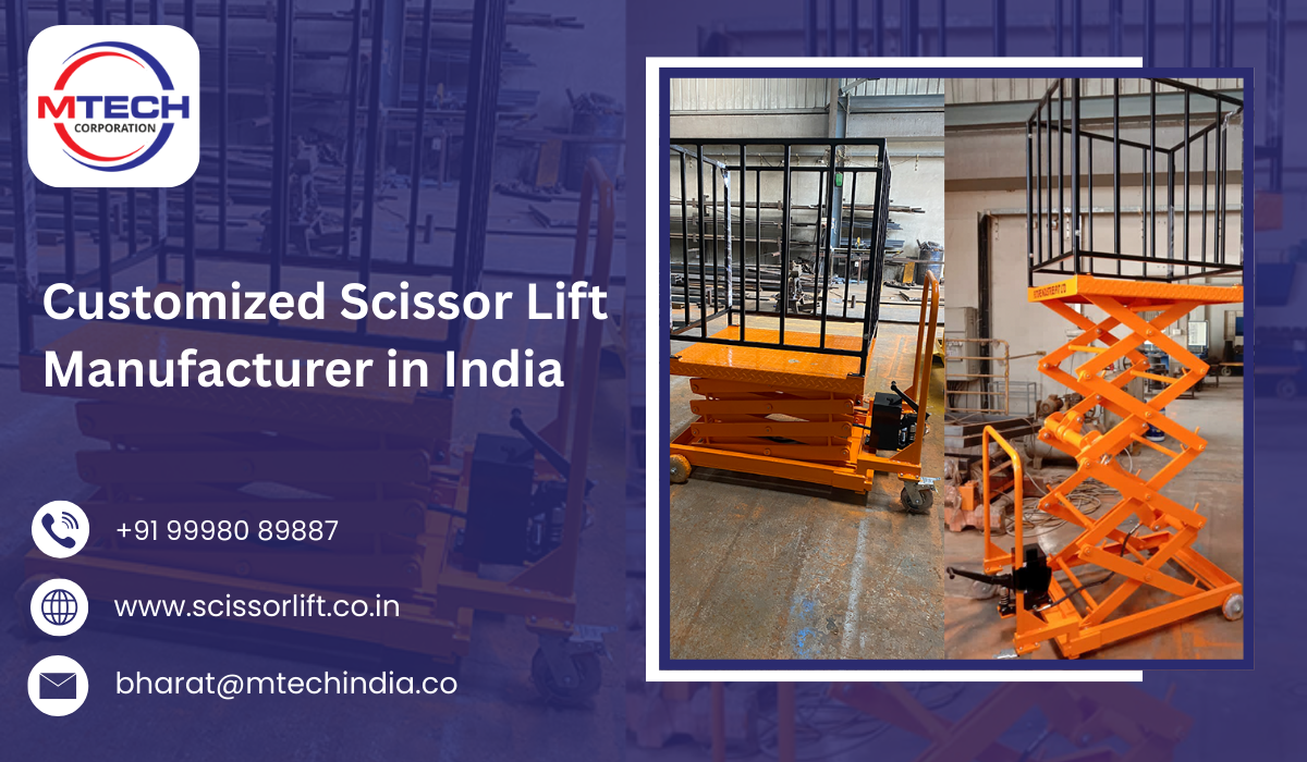Customized Scissor Lift Manufacturer in India
