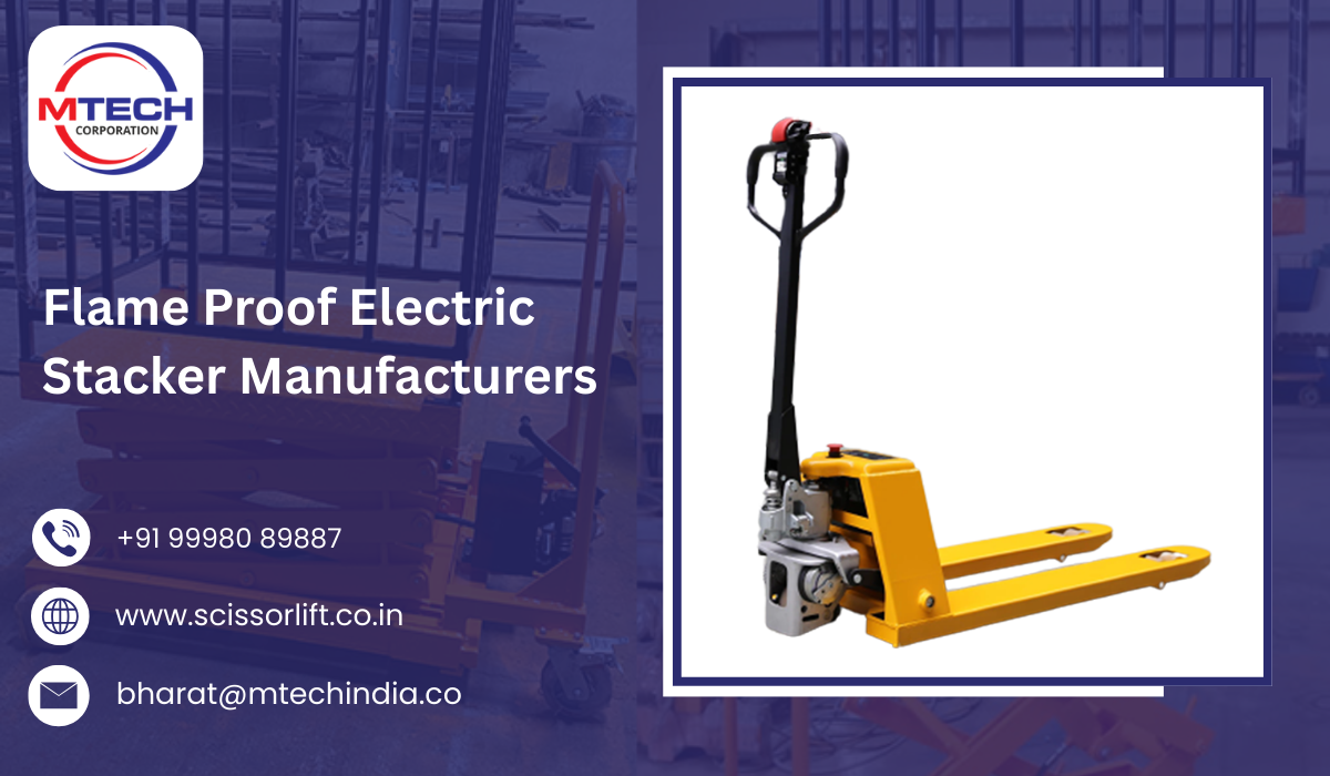 Flame Proof Electric Stacker Manufacturers