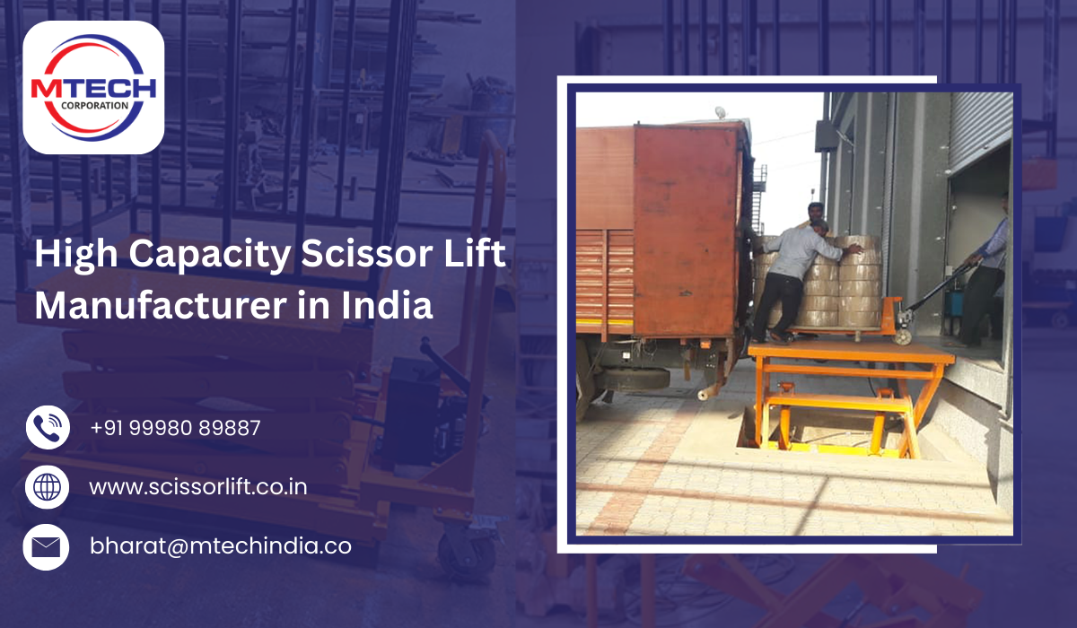 High Capacity Scissor Lift Manufacturer in India