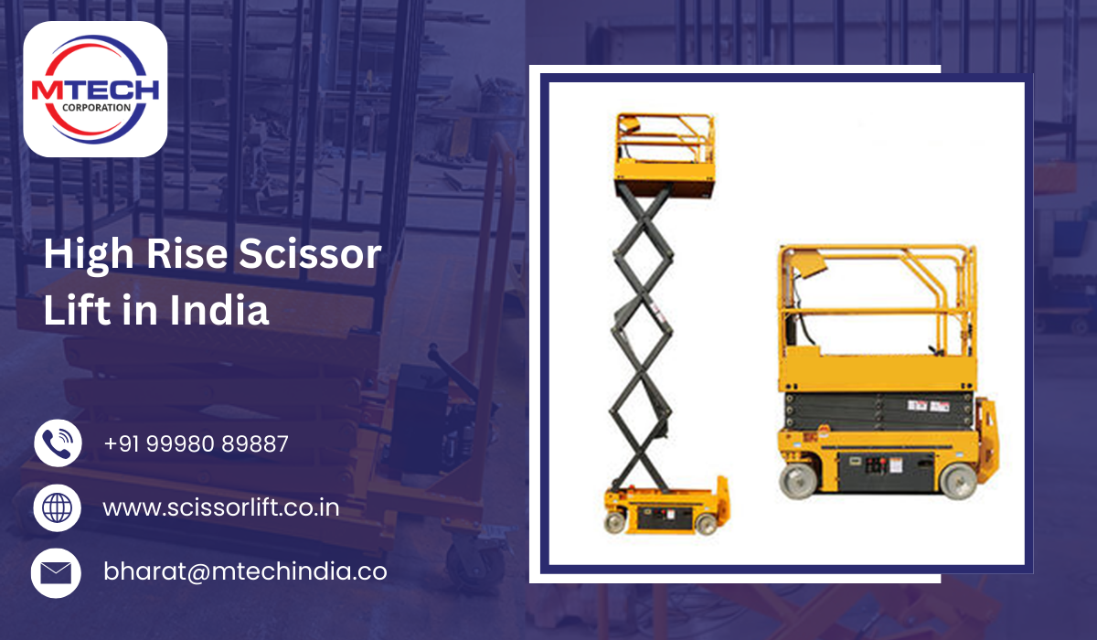 High Rise Scissor Lift in India