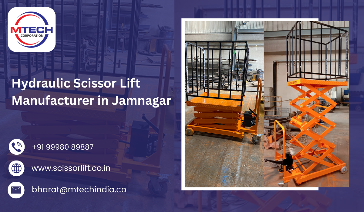 Hydraulic Scissor Lift Manufacturer in Jamnagar