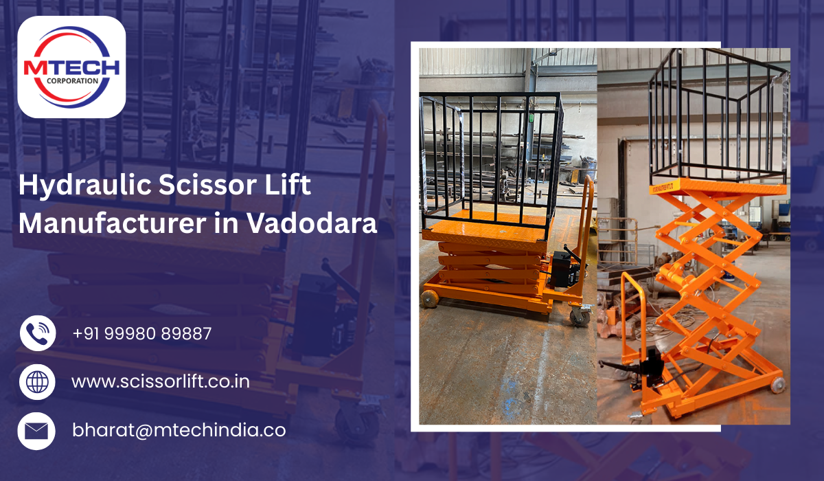 Hydraulic Scissor Lift Manufacturer in Vadodara