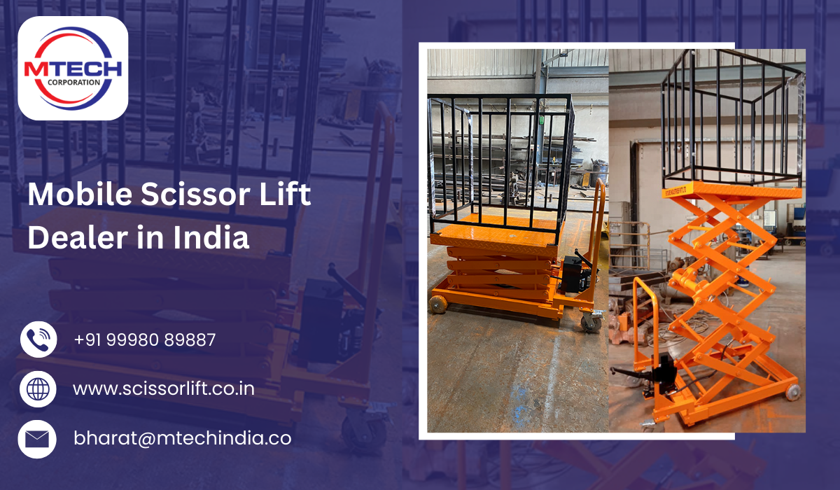 Mobile Scissor Lift Dealer in India