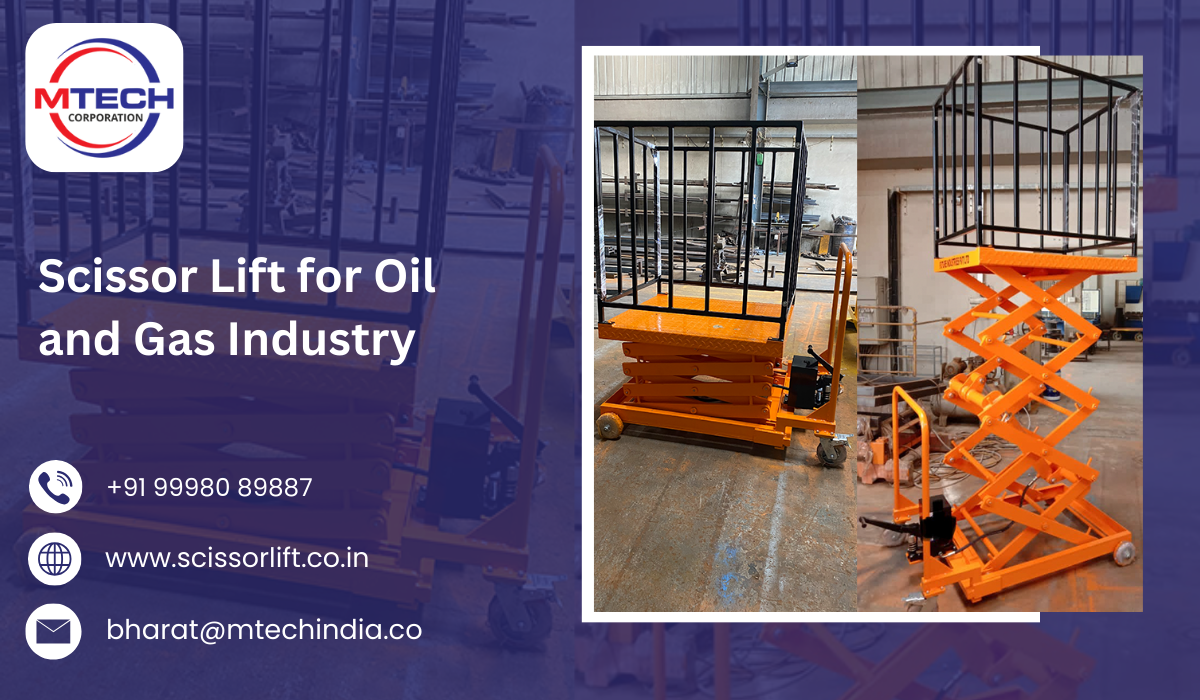 Scissor Lift for Oil and Gas Industry