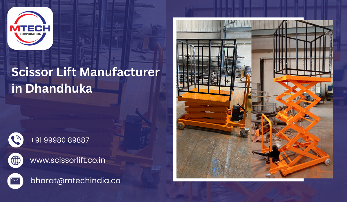 Scissor Lift Manufacturer in Dhandhuka