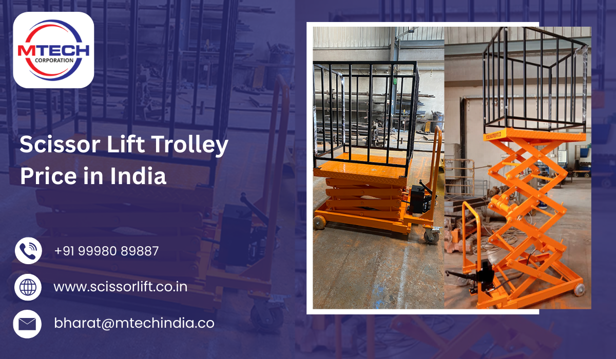 Scissor Lift Trolley Price in India