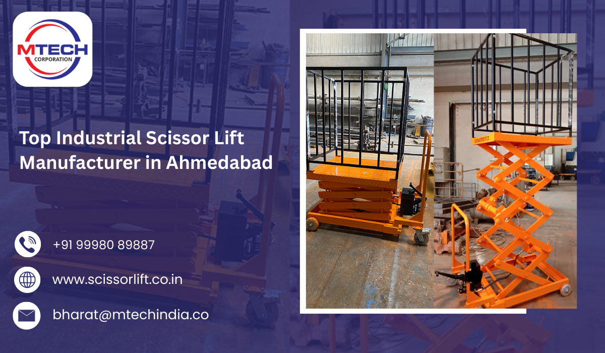 Top Industrial Scissor Lift Manufacturer in Ahmedabad