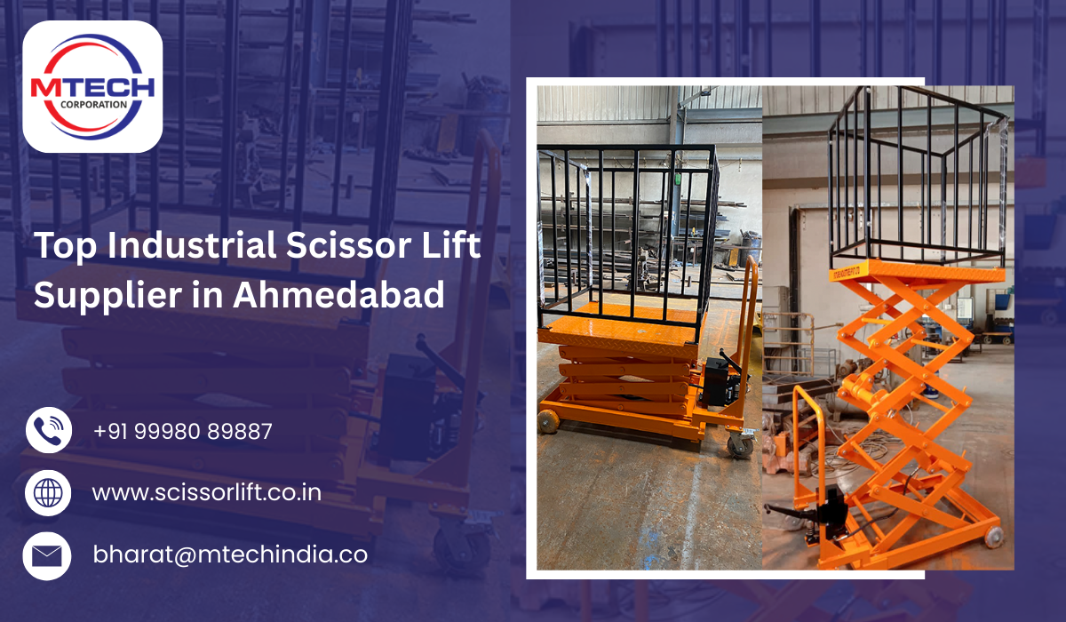 Top Industrial Scissor Lift Supplier in Ahmedabad